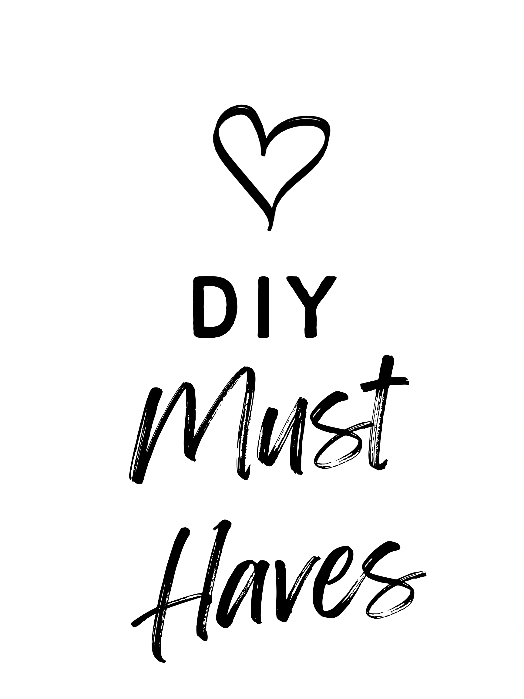 DIY Must Haves