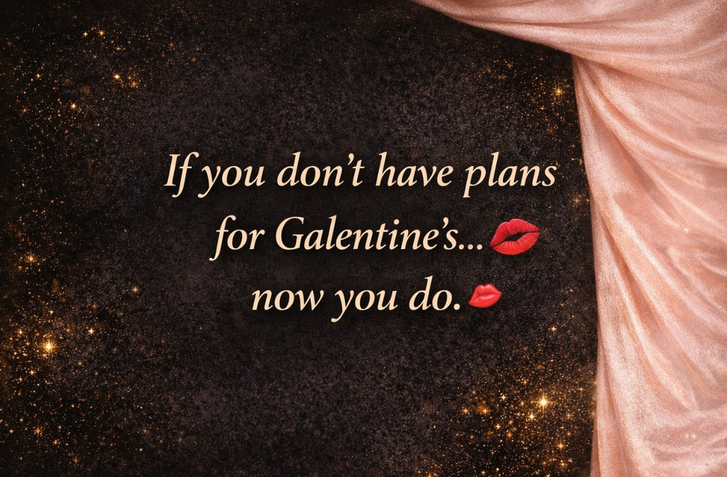 Galentine’s Luxe Night - February 13th @ 8P EST💋