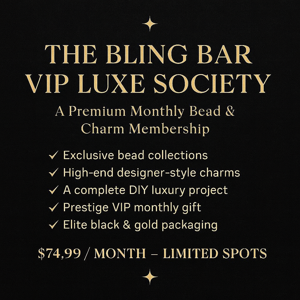 ✨The Bling Bar VIP Luxe Society✨ [Begins January 2026- Ships Every 15th]